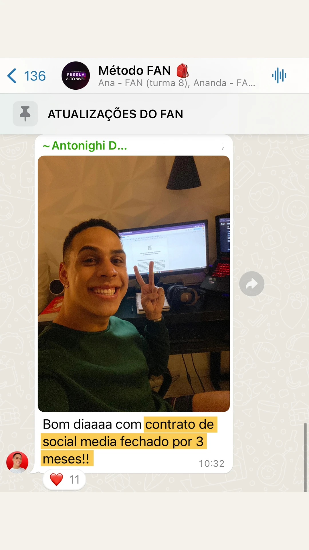 Depoimento de Antonighi no grupo Método FAN: fechou um contrato de social media por 3 meses.