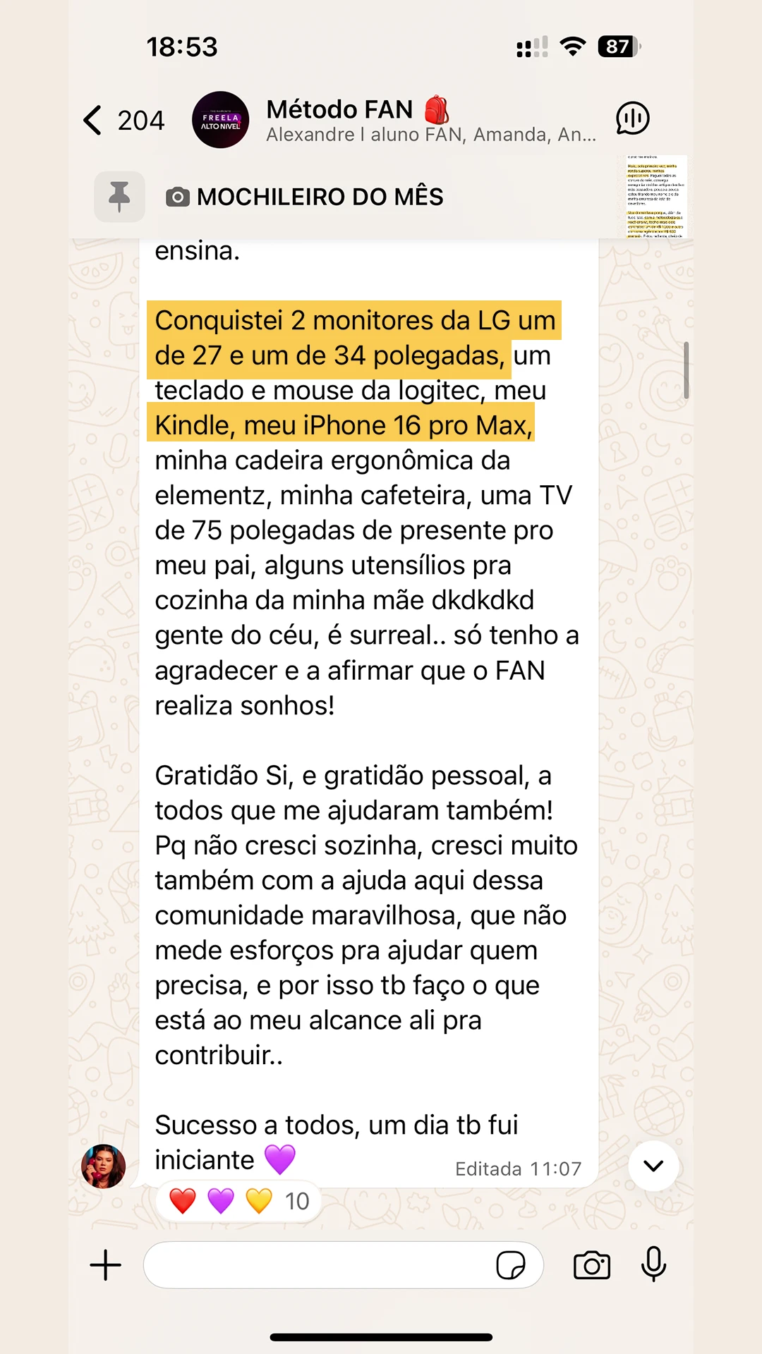 Depoimento no grupo Método FAN: conquistou dois monitores LG, iPhone 16 Pro Max, cadeira ergonômica e presentes para a família.