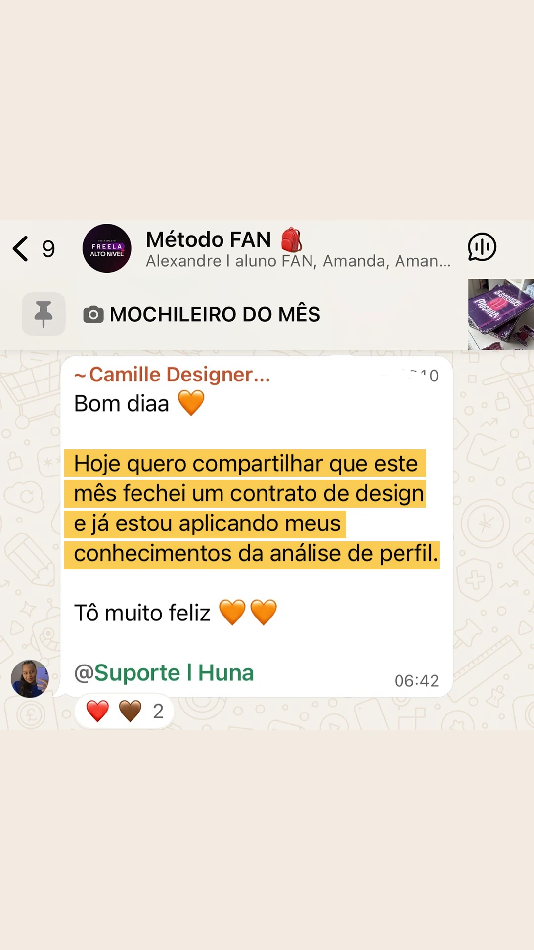 Depoimento de Camille no grupo Método FAN: fechou um contrato de design e já aplica os conhecimentos da análise de perfil.